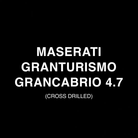 MASERATI GRANTURISMO / GRANCABRIO BRAKE KIT 4.7 (CROSS DRILLED)
